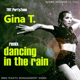 TNT PARTYZONE FEAT GINA T. - DANCING IN THE RAIN